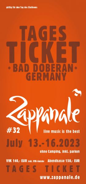 Tages-Ticket - Zappanale 2023, 14.-16.Juli