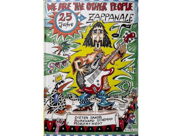 We Are The Other People - 25 Jahre Zappanale